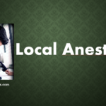 Local anesthetic- Uses, classification