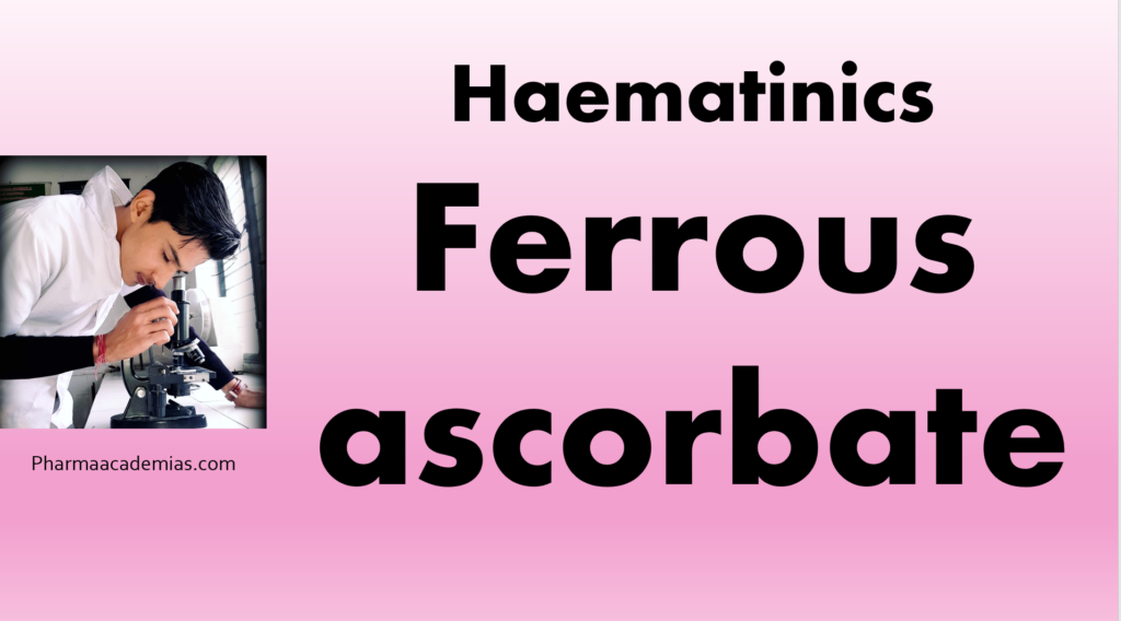 Ferrous ascorbate