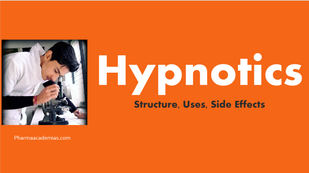 Hypnotics- Uses, Side effects