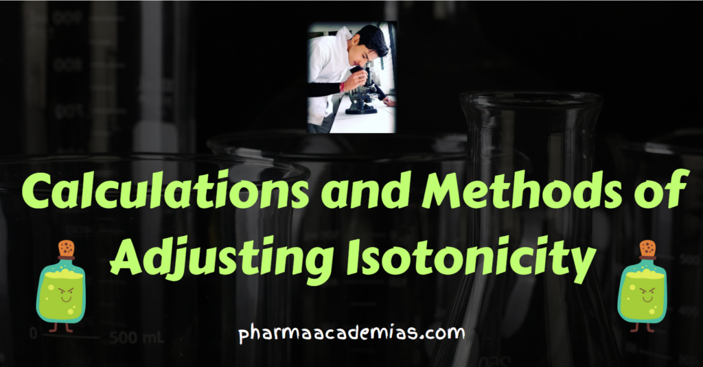 Calculations and Methods of Adjusting Isotonicity