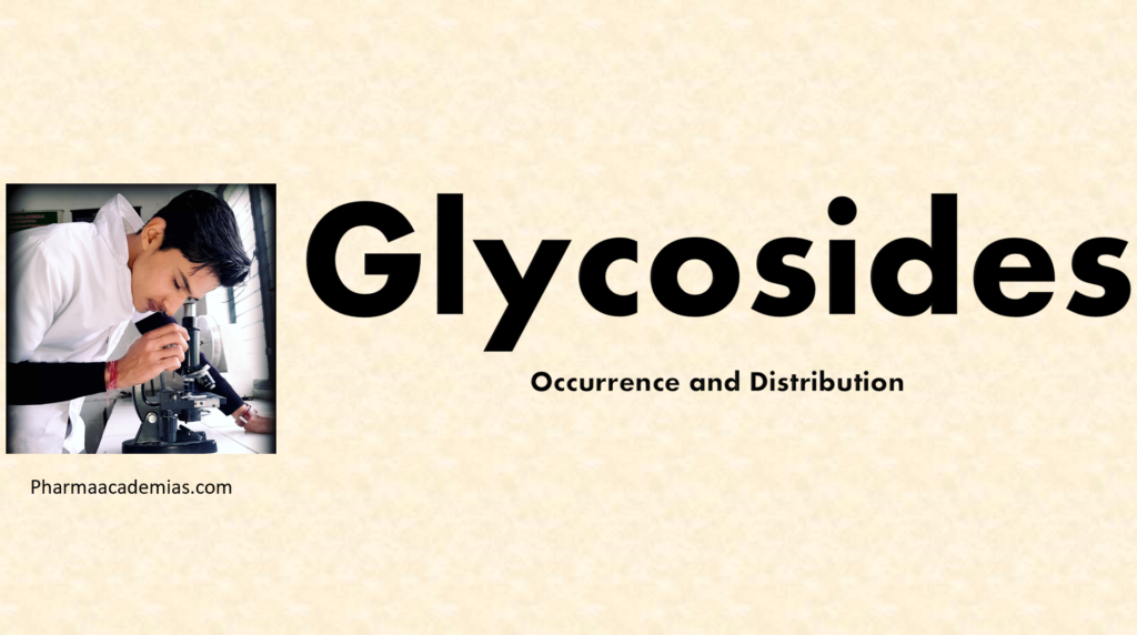 Glycosides – Occurrence and Distribution