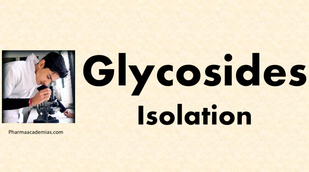 Isolation of glycosides