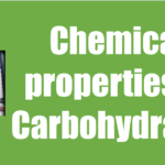 Chemical properties of Carbohydrates