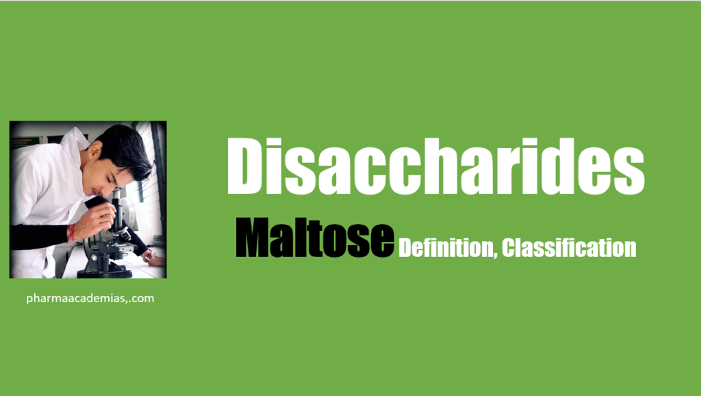 Disaccharides – Definition, Classification