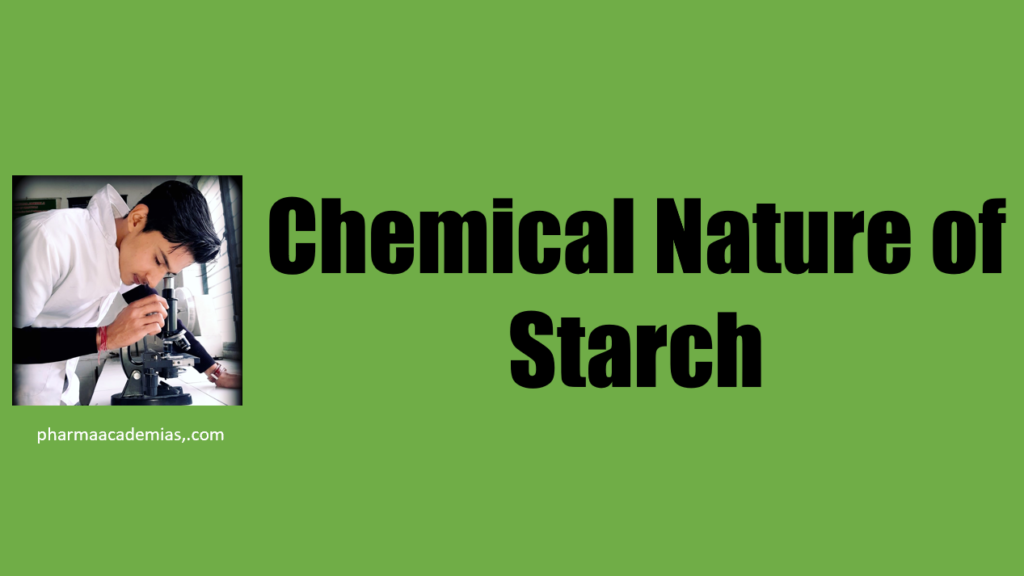 Chemical Nature of Starch