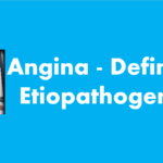 Angina – Definition, Etiopathogenesis