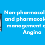 Non-pharmacological and pharmacological management of the Angina