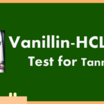 Vanillin HCl Test – Definition, Procedure