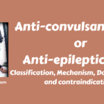 Anti-convulsant drugs/ anti-epileptic drugs