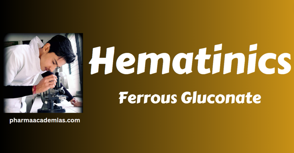 Ferrous Gluconate as Hematinics