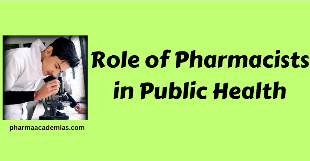 Role of Pharmacists in Public Health