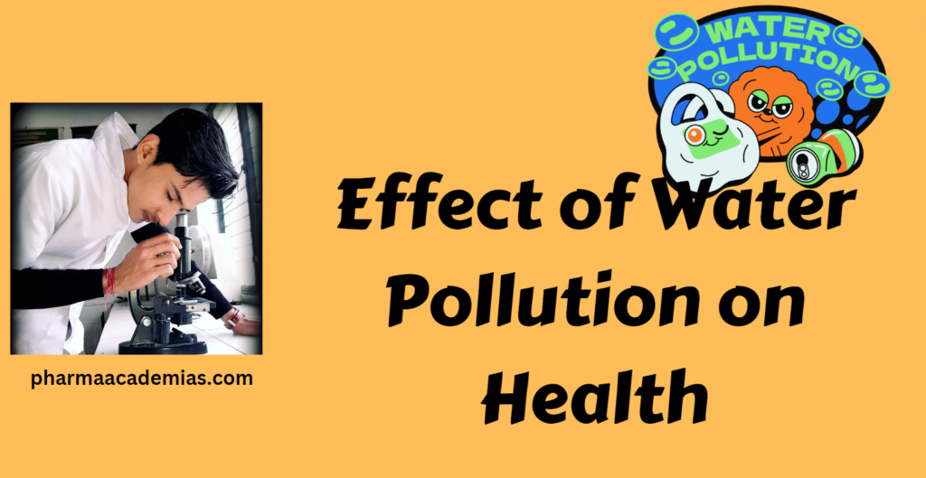 Effect of Water Pollution on Health