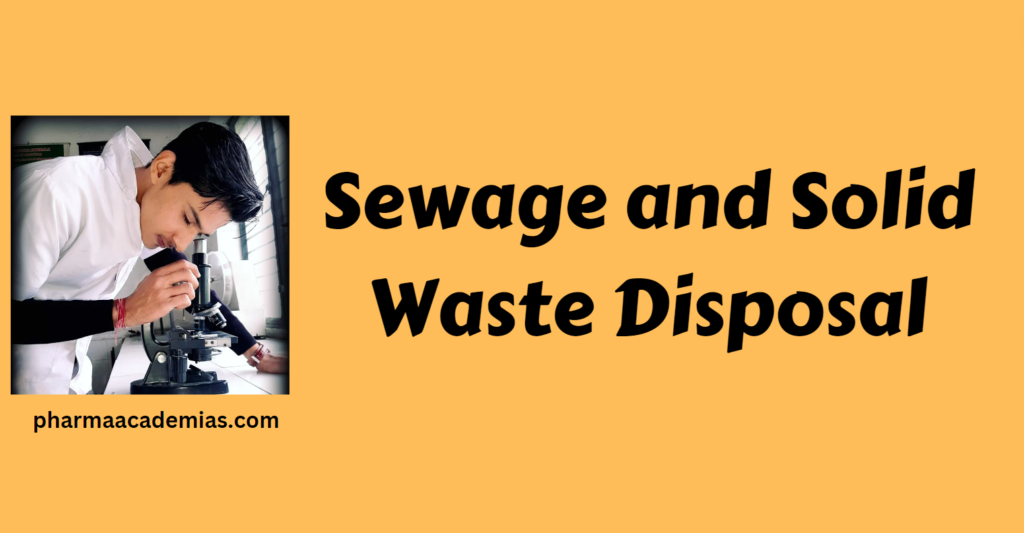 Sewage and Solid Waste Disposal