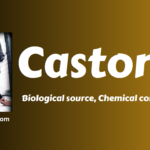 Castor Oil-Biological source, Chemical constituents, Uses