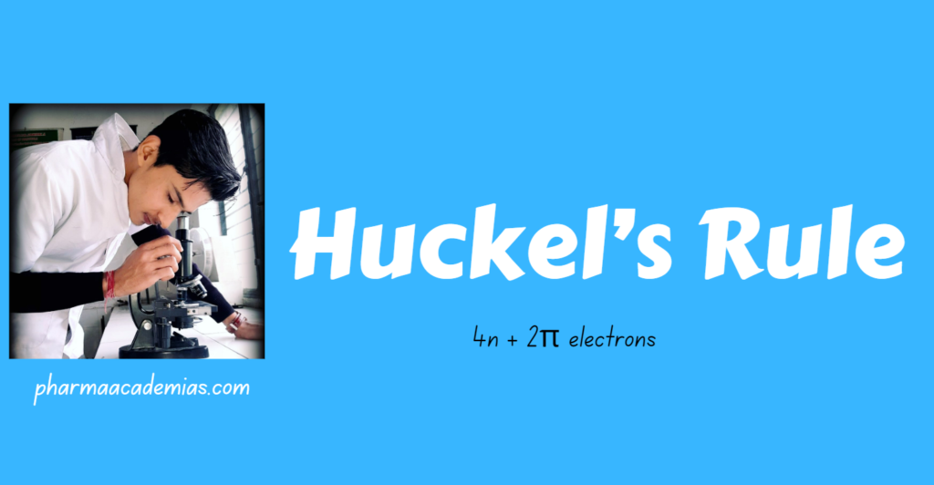 Huckel’s Rule