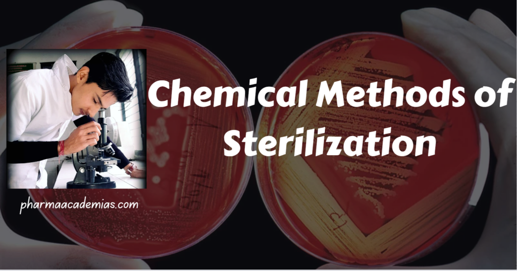 Chemical Methods of Sterilization