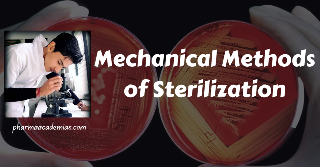 Mechanical Methods of Sterilization