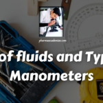 Flow of fluids and Types of Manometers