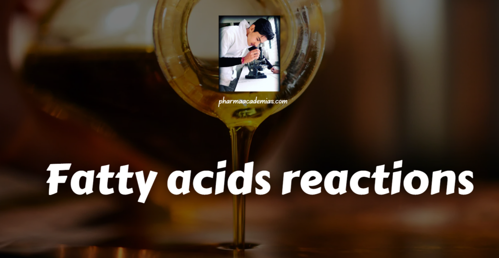 Fatty acids reactions