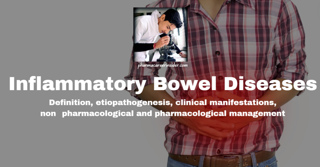 Inflammatory Bowel Diseases (IBD): Crohn’s Disease and Ulcerative Colitis