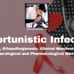 Opportunistic Infections: Definition, etiopathogenesis, clinical manifestations, non-pharmacological and pharmacological management