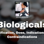 Biologicals: Definition, types, and indications of biological agents with examples