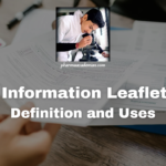 Patient Information Leaflets (PILs): Definition and Uses