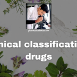 Chemical classification of drugs