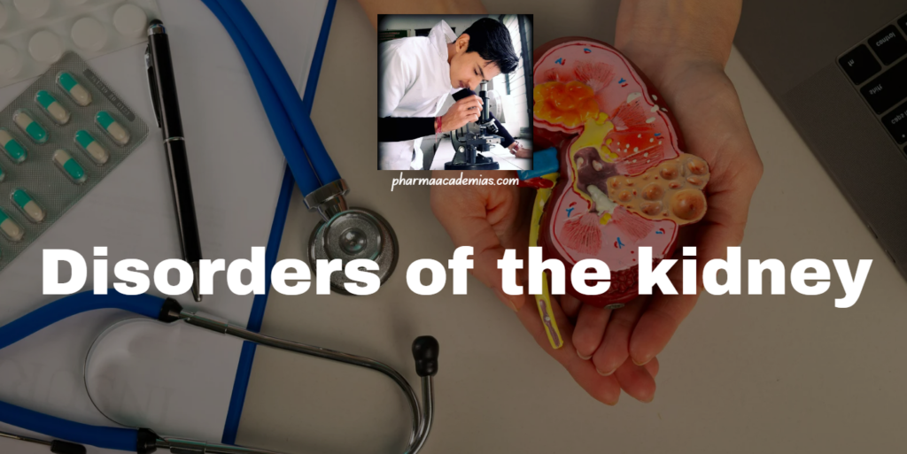 Disorders of the kidney