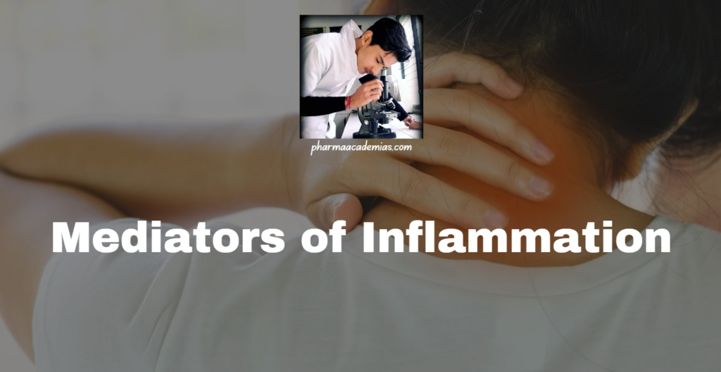 Mediators of Inflammation