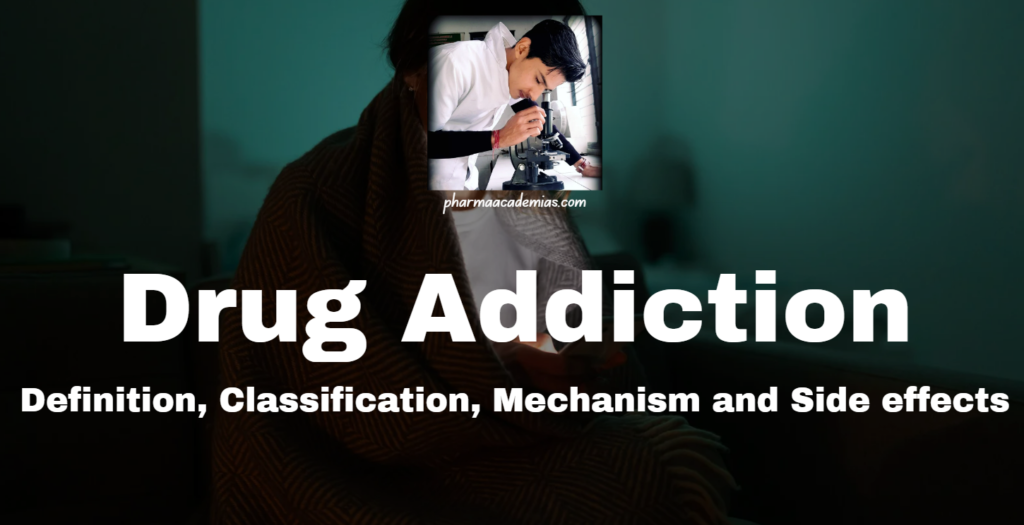 Drug Addiction: Causes, Symptoms, and Treatment Strategies