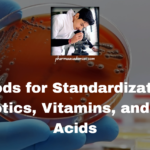 Methods for Standardization of Antibiotics, Vitamins, and Amino Acids