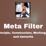 Meta Filter: Definition, Principle, Construction, Working, Uses, Merits and demerits