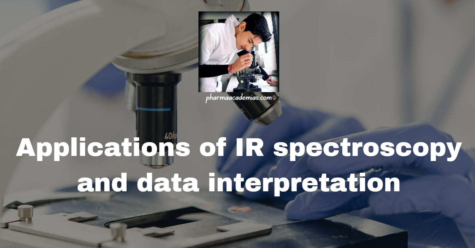 Read more about the article Applications of IR spectroscopy and data interpretation