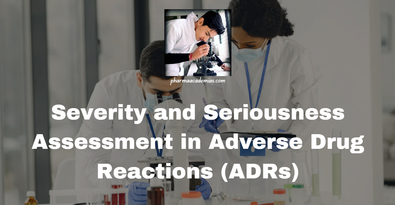 Screenshot 2025 04 03 120321 Severity and Seriousness Assessment in Adverse Drug Reactions (ADRs)