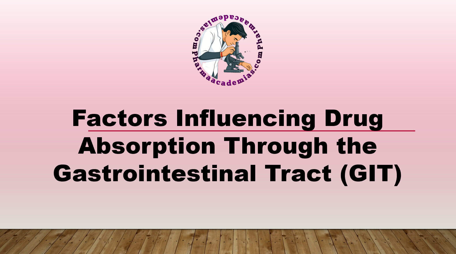 Factors influencing drug absorption
